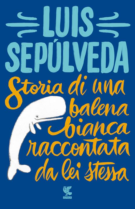 Le favole di Luis Sepúlveda - Luis Sepúlveda - 7