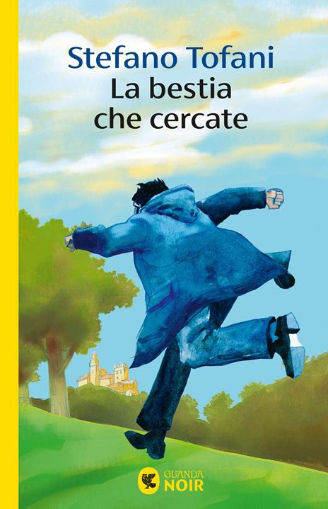 La bestia che cercate - Stefano Tofani - copertina