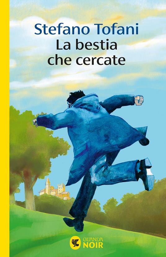 La bestia che cercate - Stefano Tofani - copertina