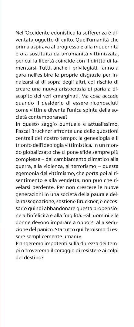 Povero me! Quando le vittime sono i nuovi eroi - Pascal Bruckner - 4