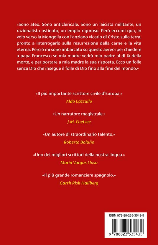 Il folle di Dio alla fine del mondo - Javier Cercas - 5