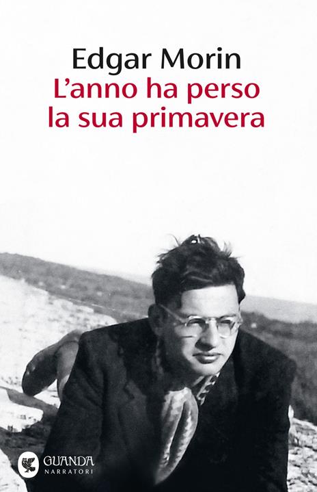 L'anno ha perso la sua primavera - Edgar Morin - copertina