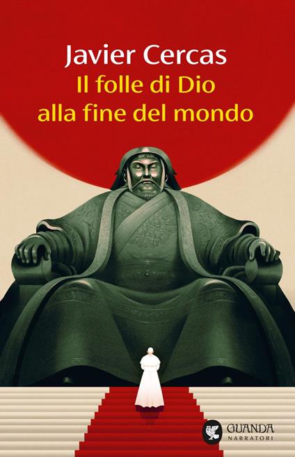 Il folle di Dio alla fine del mondo - Javier Cercas - ebook