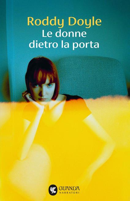 Le donne dietro la porta - Roddy Doyle,Stefania De Franco - ebook