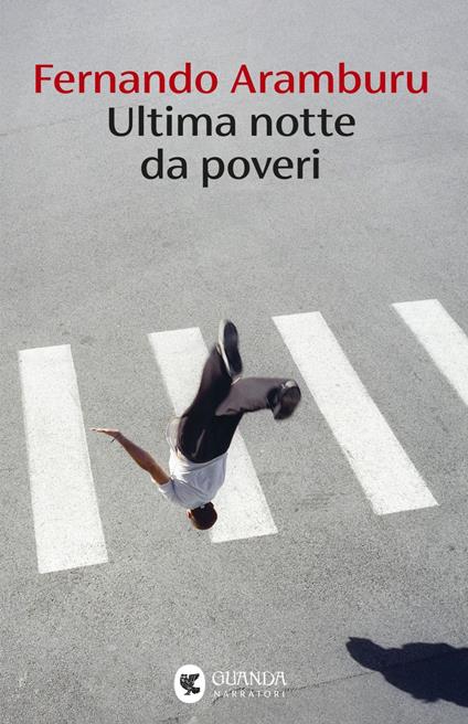 Ultima notte da poveri - Fernando Aramburu - ebook