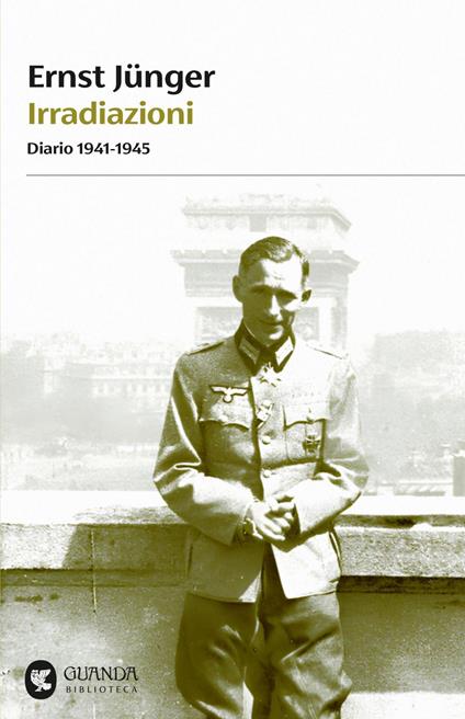 Irradiazioni. Diario 1941-1945 - Ernst Jünger,Henry Furst - ebook