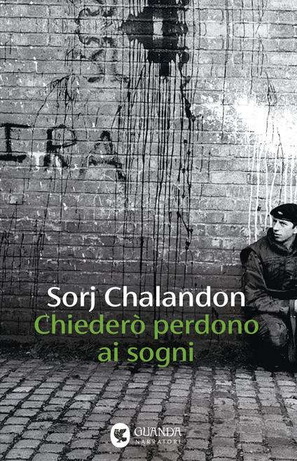 Chiederò perdono ai sogni - Sorj Chalandon,Silvia Turato - ebook