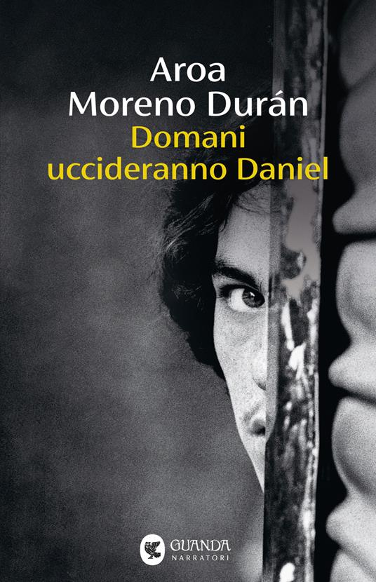 Domani uccideranno Daniel - Aroa Moreno Durán - copertina