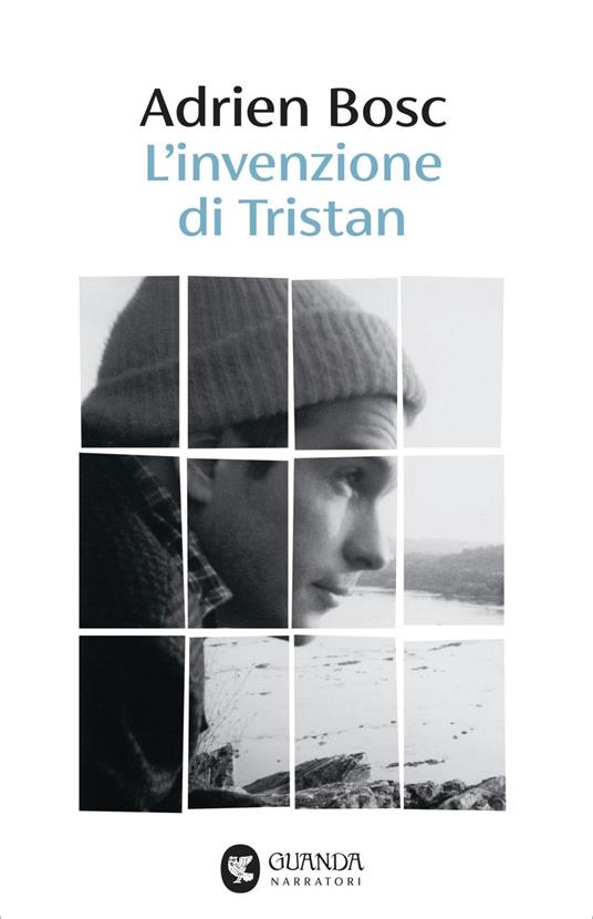 L' invenzione di Tristan - Adrien Bosc,Laura Bosio - ebook