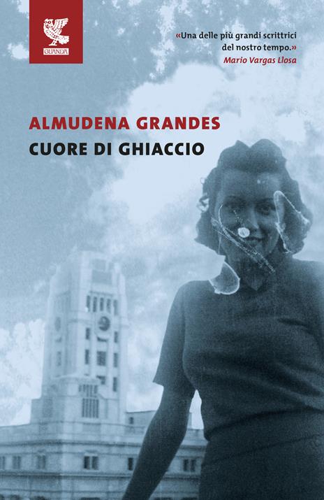 Cuore di ghiaccio - Almudena Grandes - copertina
