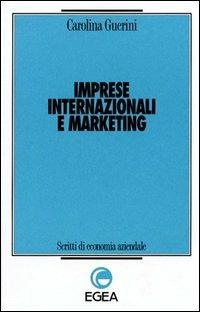 Imprese internazionali e marketing - Carolina Guerini - copertina