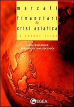 Mercati finanziari e crisi asiatica. La grande sfida