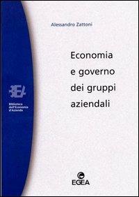 Economia e governo dei gruppi aziendali - Alessandro Zattoni - copertina