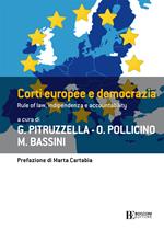 Corti europee e democrazia. Rule of law, indipendenza e accountability