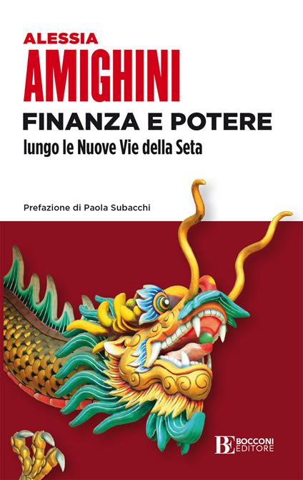 Finanza e potere lungo le Nuove Vie della Seta - Alessia Amighini - ebook