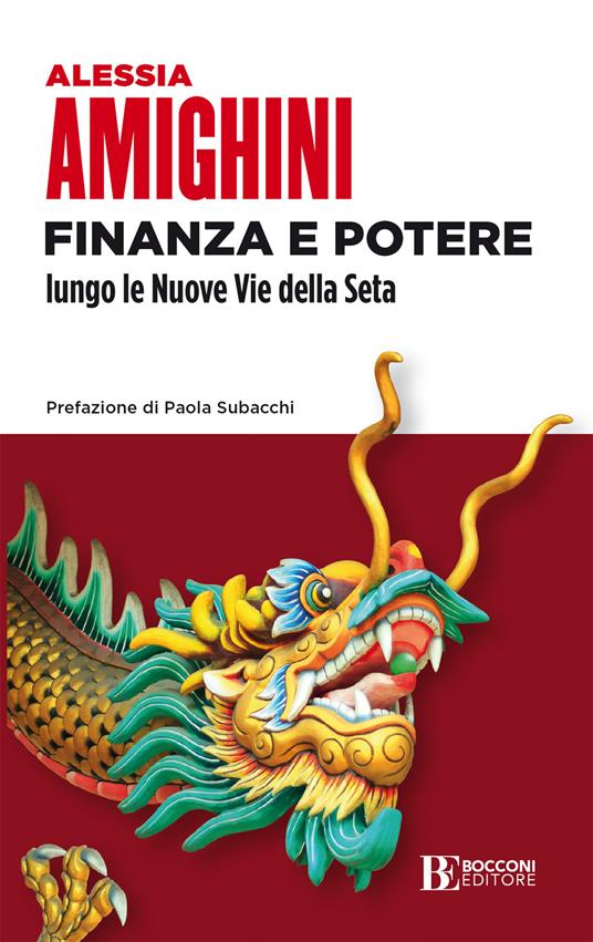 Finanza e potere lungo le Nuove Vie della Seta - Alessia Amighini - ebook