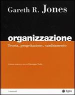 Organizzazione. Teoria, progettazione, cambiamento