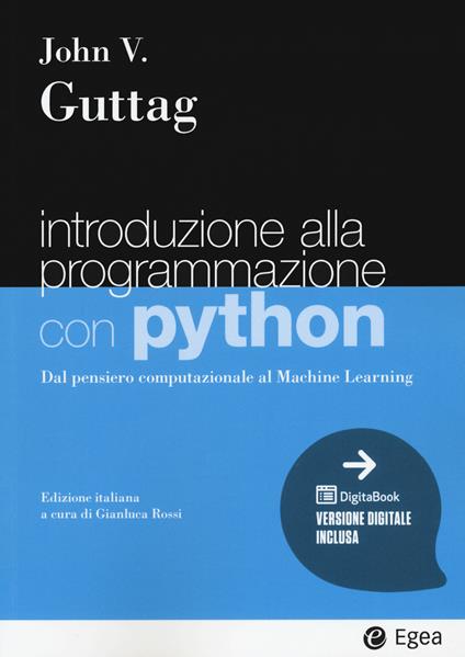 Introduzione alla programmazione con Python. Dal pensiero computazionale al machine learning - John V. Guttag - copertina