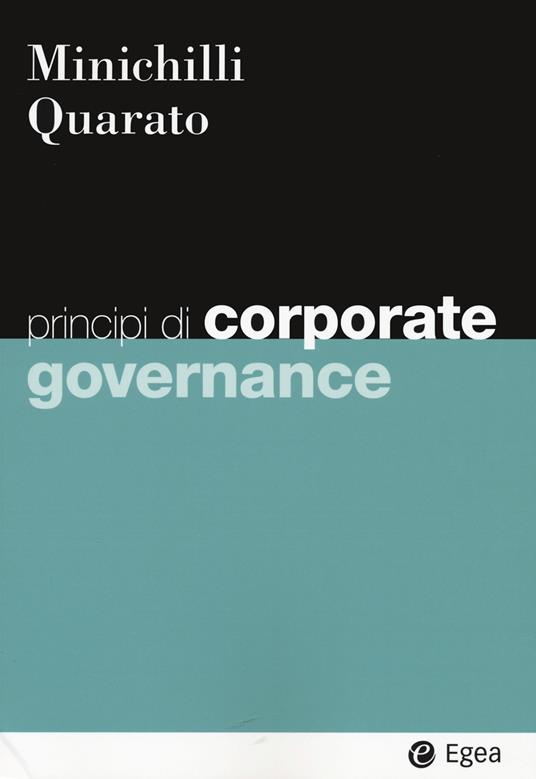 Principi di corporate governance - Alessandro Minichilli,Fabio Quarato - copertina