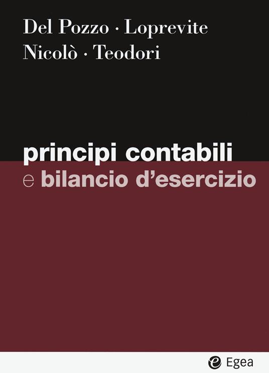 Principi contabili e bilancio d'esercizio - Antonio Del Pozzo,Salvatore Loprevite,Domenico Nicolò - copertina
