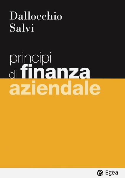 Principi di finanza aziendale - Maurizio Dallocchio,Antonio Salvi - copertina