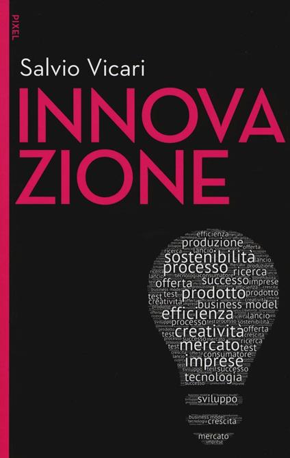 Innovazione. Con e-book. Con aggiornamento online - Salvio Vicari - copertina