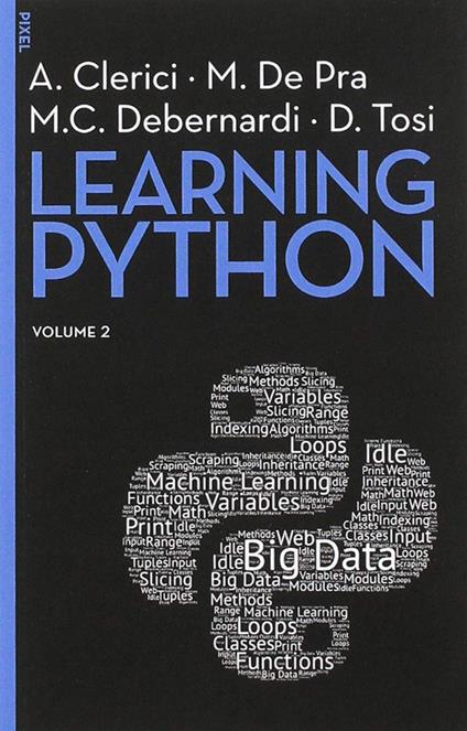 Learning Python. Con aggiornamento online - Alberto Clerici,Maurizio De Pra,Maria Chiara Debernardi - copertina