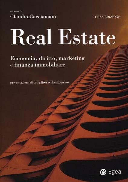 Real estate. Economia, diritto, marketing e finanza immobiliare - copertina