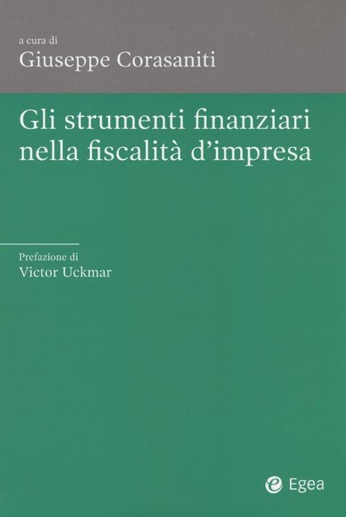 Gli strumenti finanziari nella fiscalità d'impresa - copertina