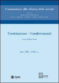 Costituzione. Conferimenti. Artt. 2325-2345. Vol. 1: Costituzione. Conferimenti. Artt. 2325-2345. - copertina