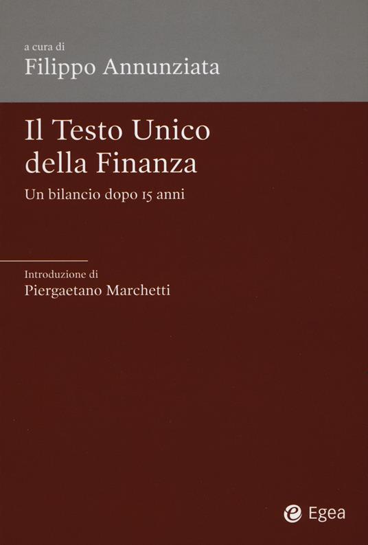 Il Testo Unico della finanza. Un bilancio dopo 15 anni - copertina