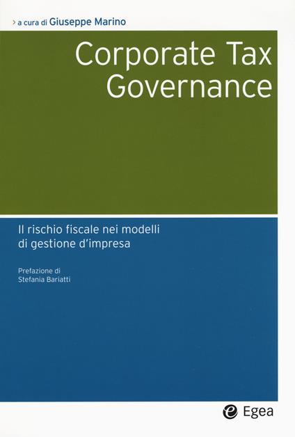 «Corporate tax governance». Il rischio fiscale nei modelli di gestione d'impresa - copertina