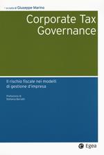 Corporate tax governance. Il rischio fiscale nei modelli di gestione d'impresa