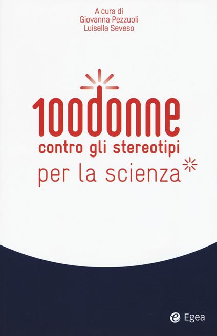 100 donne contro gli stereotipi della scienza - copertina