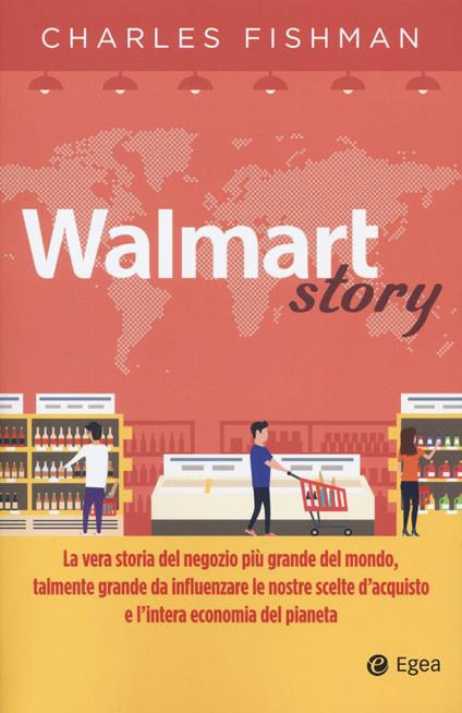 Walmart story - Charles Fishman - copertina