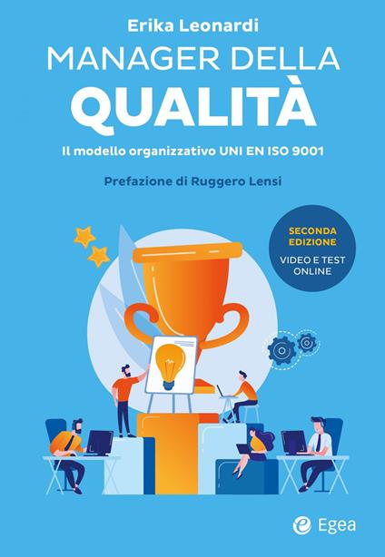 Manager della qualità. Il modello organizzativo ISO 9001. Con Contenuto digitale per download e accesso on line - Erika Leonardi - copertina