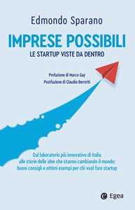 Imprese possibili. Le startup viste da dentro