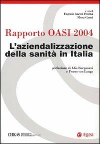 L' aziendalizzazione della sanità in Italia. Rapporto Oasi 2004 - copertina