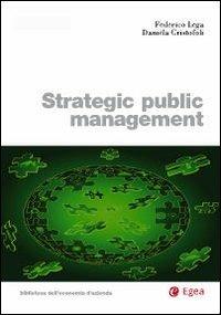 Strategic piblic management - Federico Lega,Daniela Cristofoli - copertina