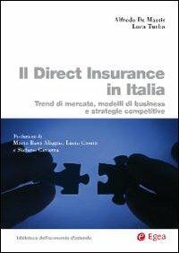 Il direct insurance in Italia. Trend di mercato, modelli di business e strategie competitive - Alfredo De Massis,Luca Turba - copertina