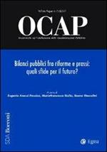 OCAP. Osservatorio sul cambiamento delle amministrazioni pubbliche (2011). Vol. 1: Bilanci pubblici fra riforme e prassi: quali sfide per il futuro?.