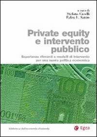 Private equity e intervento pubblico. Esperienze rilevanti e modelli di intervento per una nuova politica economica - copertina