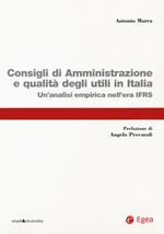 Consigli di amministrazione delle società quotate e qualità degli utili in Italia. Un'analisi empirica nell'era IFRS