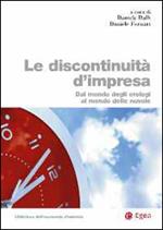 Le discontinuità d'impresa. Dal mondo degli orologi al mondo delle nuvole