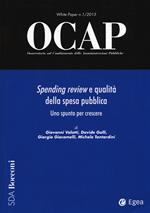 OCAP. Osservatorio sul cambiamento delle amministrazioni pubbliche (2015). Vol. 1: Spending review e qualità.