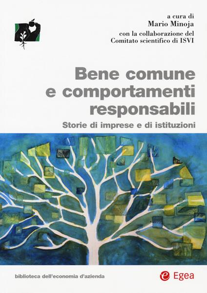 Bene comune e comportamenti responsabili. Storie di imprese e edi istituzioni - copertina