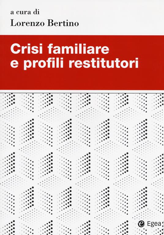 Crisi familiare e profili restitutori - copertina