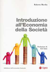 Introduzione all'economia della società. Con Contenuto digitale per download e accesso online