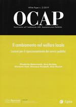 OCAP. Osservatorio sul cambiamento delle amministrazioni pubbliche (2019). Vol. 2: Il cambiamento nel welfare locale. Lezioni per il riposizionamento dei servizi pubblici