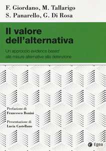 Il valore dell'alternativa. Un approccio evidence based alle misure alternative alla detenzione